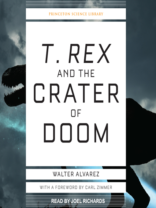 Title details for T. Rex and the Crater of Doom by Walter Alvarez - Available